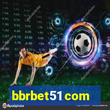 bbrbet51 com